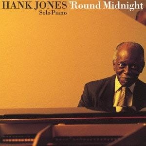 Hank Jones / &#039;Round Midnight