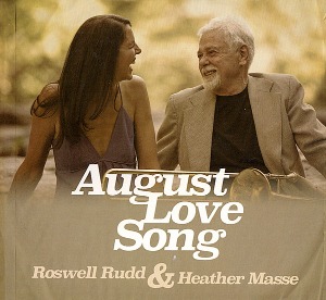 Roswell Rudd, Heather Masse / August Love Song (DIGI-PAK)