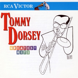 Tommy Dorsey / Greatest Hits