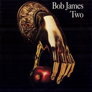 Bob James / Two (REMASTERED)