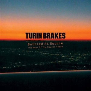 Turin Brakes / Bottled At Source: The Best Of The Source Years (2CD, LIMITED EDITION)