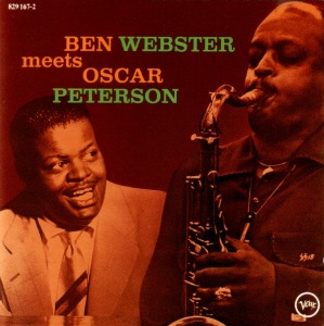 Ben Webster Meets Oscar Peterson / Ben Webster Meets Oscar Peterson