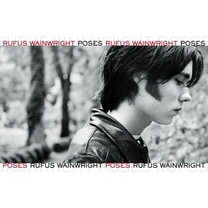 Rufus Wainwright / Poses