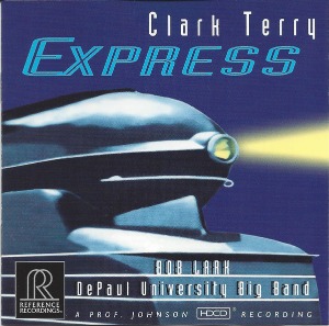 Clark Terry, DePaul University Big Band, Bob Lark / Clark Terry Express (HDCD)