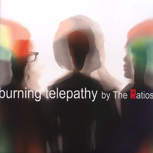 더 레이시오스(The Ratios) / Burning Telepathy (DIGI-PAK)