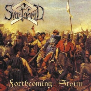 Svartahrid / Forthcoming Storm