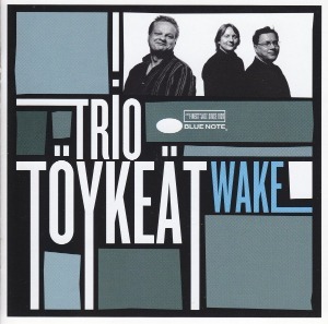Trio Toykeat / Wake