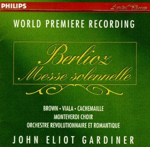 John Eliot Gardiner / Monteverdi Choir / Berlioz: Messe Solennelle
