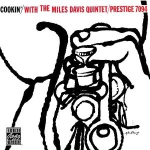 Miles Davis / Cookin&#039; With The Miles Davis Quintet