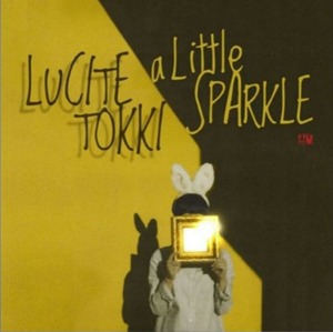 루싸이트 토끼(Lucite Tokki) / 2집-A Little Sparkle (DIGI-PAK)