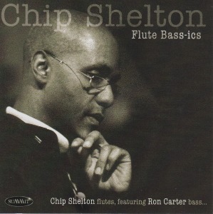 Chip Shelton / Flute Bass-ics
