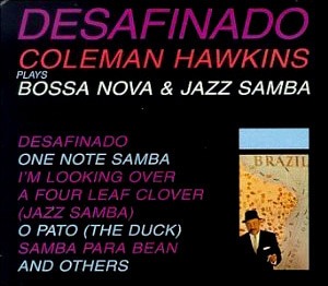 Coleman Hawkins / Desafinado (DIGI-PAK)
