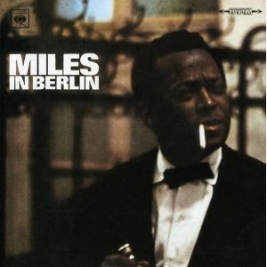 Miles Davis / Miles In Berlin (REMASTERED)
