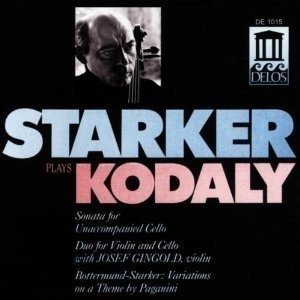 Janos Starker / Kodaly: Sonata for Unaccompanied Cello Op.8, Duo for Violin and Cello Op.7