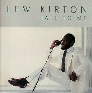 Lew Kirton / Talk To Me