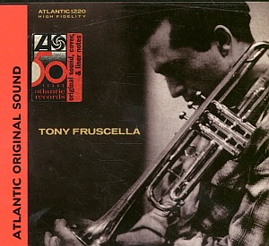 Tony Fruscella / Tony Fruscella (REMASTERED, DIGI-PAK)