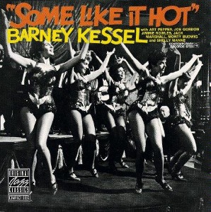 Barney Kessel / Some Like It Hot