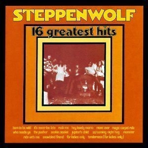 Steppenwolf / 16 Greatest Hits