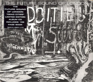 The Future Sound Of London / Dead Cities (LIMITED EDITION)