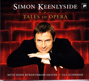 Simon Keenlyside / Tales of Opera
