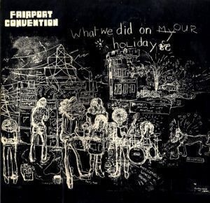 Fairport Convention / What We Did On Our Holidays (홍보용)