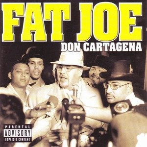 Fat Joe / Don Cartagena