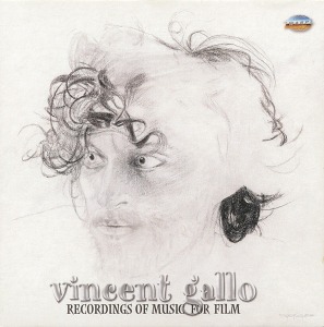 Vincent Gallo / Recordings Of Music For Film