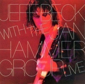 Jeff Beck / With The Jan Hammer Group Live