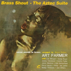 Art Farmer / Brass Shout / Aztec Suite (Connoisseur Series)