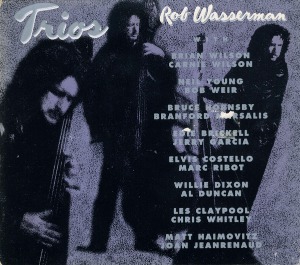 Rob Wasserman / Trios