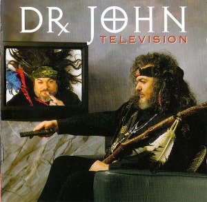 Dr. John / Television