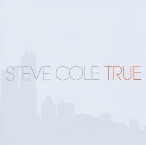 Steve Cole / True