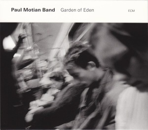 Paul Motian Band / Garden Of Eden