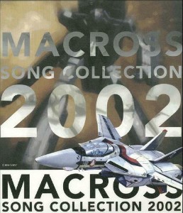 O.S.T. / Macross Song Collection 2002 (2CD)
