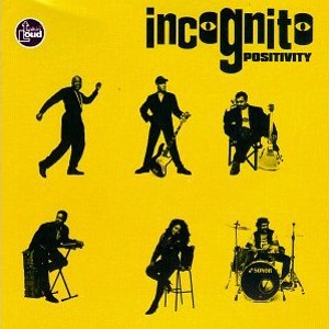 Incognito / Positivity