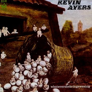 Kevin Ayers / Whatevershebringswesing