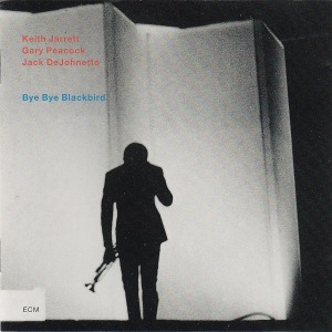 Keith Jarrett Trio / Bye Bye Blackbird