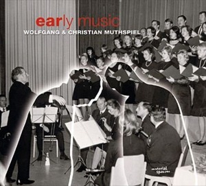 Wolfgang Muthspiel &amp; Christian Muthspiel / Early Music (DIGI-PAK)