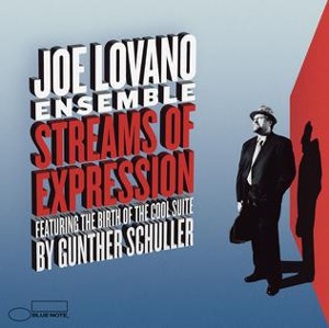 Joe Lovano Ensemble / Streams Of Expression