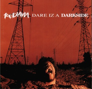 Redman / Dare Iz A Darkside