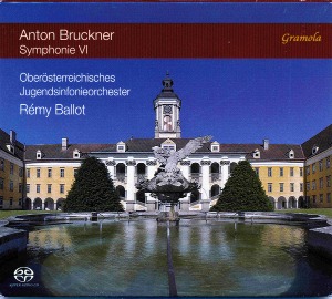 Remy Ballot / Bruckner: Symphonie VI (SACD Hybrid)
