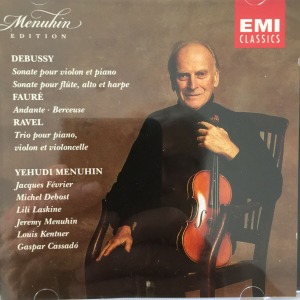 Yehudi Menushin / Debussy, Faure, Ravel