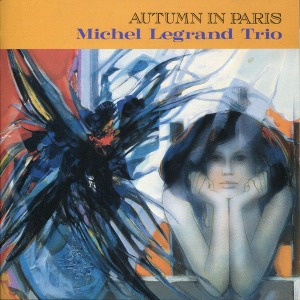 Michel Legrand Trio / Autumn In Paris