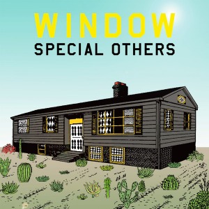 Special Others / Window