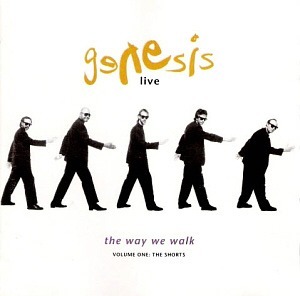 Genesis / Live: The Way We Walk, Vol. 1 (The Shorts)