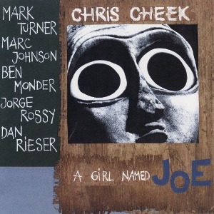 Chris Cheek / Girl Named Joe
