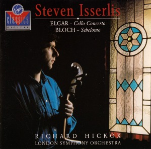 Ernest Bloch, Steven Isserlis, London Symphony Orchestra, Richard Hickox / Elgar: Cello Concerto / Schelomo