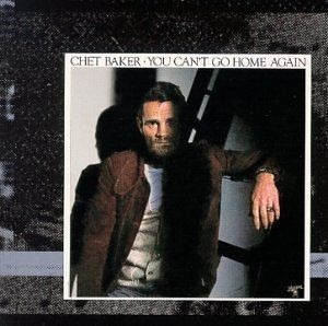 Chet Baker / You Can&#039;t Go Home Again (2CD)