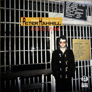 Peter Hammill / After The Show (A Collection)