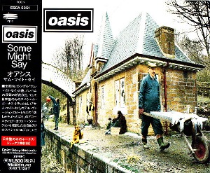 Oasis / Some Might Say (SINGLE)